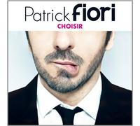 Choisir by Patrick Fiori