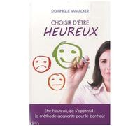 Choisir D'être Heureux