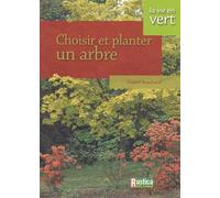 Choisir et planter un arbre