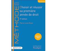 Choisir et réussir sa première année de droit 3ed