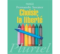 Choisir la liberté