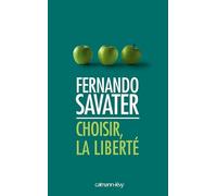Choisir, la liberté