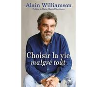 Choisir la vie malgré tout