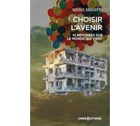 Choisir l'avenir - 10 réponses sur le monde qui vient