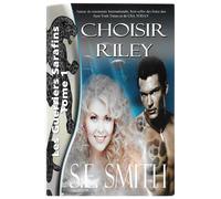 Choisir Riley Tome 1. Les Guerriers Sarafins