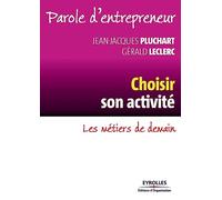 Choisir son activité: Les métiers de demain.