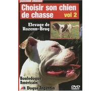Choisir son chien - Volume 2