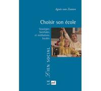 Choisir son école: Stratégies familiales et médiations locales