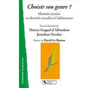 Choisir son genre ? Thierry Goguel d'Allondans (Auteur), Jonathan Nicolas (Auteur)