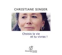 Choisis La Vie Et Tu Vivras