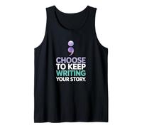 Choisissez de Continuer à écrire Votre Histoire Citation de Motivation Débardeur