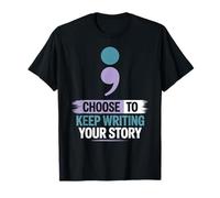 Choisissez de Continuer à écrire Votre Histoire Citation inspirante T-Shirt