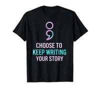 Choisissez de Continuer à écrire Votre Histoire Citation inspirante T-Shirt