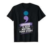Choisissez de Continuer à écrire Votre Histoire Citation inspirante T-Shirt