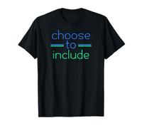 Choisissez d'inclure l'inclusion des Besoins spéciaux T-Shirt