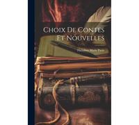 Choix De Contes Et Nouvelles