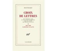 Jean Paulhan – Choix de lettres Tome 1 : La littérature est une fête – Gallimard