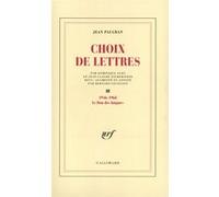 Choix de lettres Jean Paulhan (Auteur), Dominique Aury (Edité par), Jean-Claude Zylberstein (Edité par)