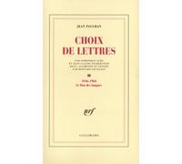 Choix De Lettres / Jean Paulhan Le Don Des Langues - Choix De Lettres - 1946-1968, Le Don Des Langues