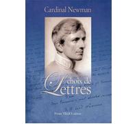Choix de lettres - John Henry Newman - Tequi - broché - Beau livre
