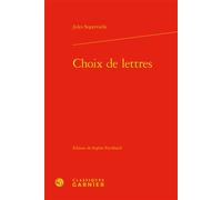 Choix de lettres - Jules Supervielle - Classiques Garnier - relié - Roman