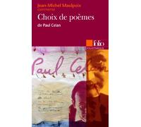 Choix de poèmes de Paul Celan (Essai et dossier)