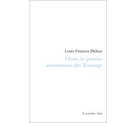 Choix de poésies amoureuses des Touaregs