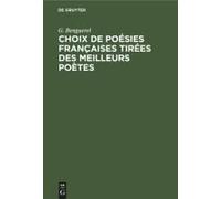 Choix De Poésies Françaises Tirées Des Meilleurs Poètes