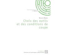 Choix des outils et des conditions de coupe