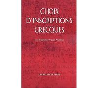 Choix d'inscriptions grecques - Jean Pouilloux - Belles Lettres - broché - Etude