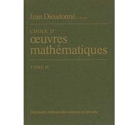 Choix d'oeuvres mathématiques, Volume 2