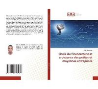 Choix Du Financement Et Croissance Des Petites Et Moyennes Entreprises