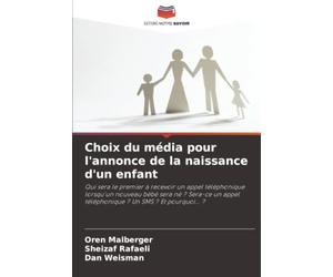 Choix du média pour l'annonce de la naissance d'un enfant