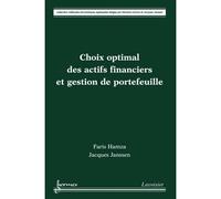 Choix optimal des actifs financiers et gestion de portefeuil - Janssen - Hermes Science Publications - broché - Livre