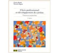Choix Professionnel Et Developpement De Carriere - Theories Et Recherches, 2eme Edition