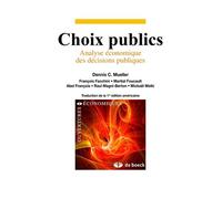 Choix Publics - Analyse Économique Des Décisions Publiques