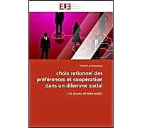 Choix Rationnel Des Préférences Et Coopération Dans Un Dilemme Social