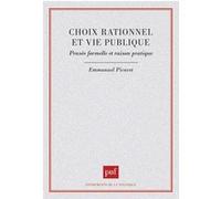 Choix rationnel et vie publique : pensée formelle et raison pratique