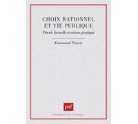 Choix rationnel et vie publique - Emmanuel Picavet - Puf - broché - Livre