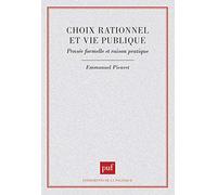 Choix rationnel et vie publique : pensée formelle et raison pratique