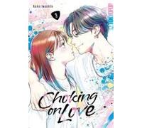 Choking On Love 03