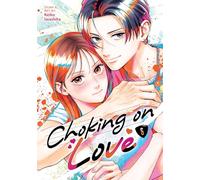 Choking on Love Vol. 6