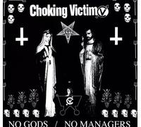 Choking Victim - No Gods