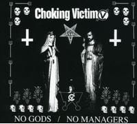 Choking Victim - Gods/No Managers [Import]