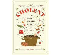 Cholent: The Most Jewish Food on Earth