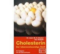 Cholesterin, Der Lebensnotwendige Stoff