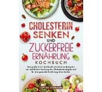 Cholesterin Senken Und Zuckerfreie Ernährung Kochbuch