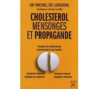 Cholestérol, mensonges et propagande