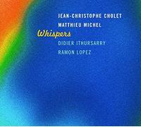 Cholet, Jean-Christophe - Whispers