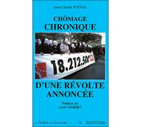 Chômage chronique d'une révolte annoncée - J.C. Poitou - Le Temps Des Cerises - broché - Livre